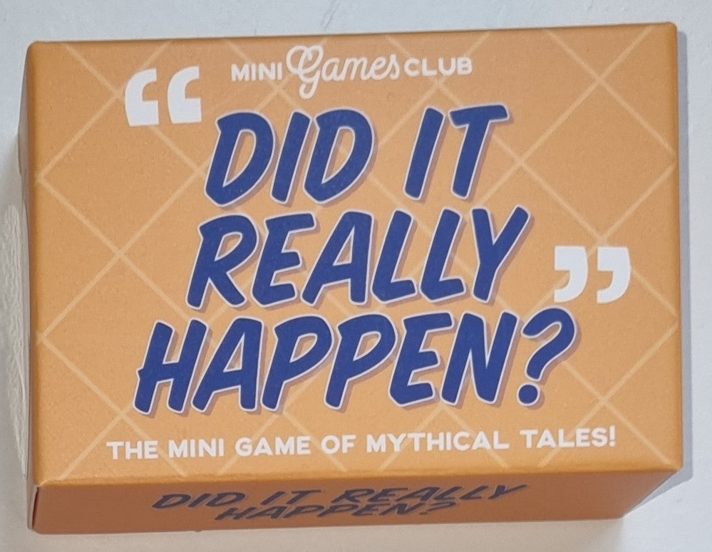 Did it Really Happen?