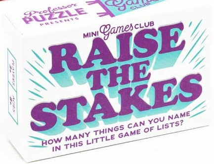 Raise the Stakes